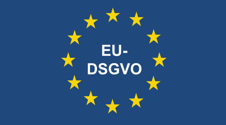 Die wichtigsten Fakten zur EU Datenschutz-Grundverordnung (DSGVO)